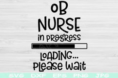 OB Nurse Svg In Progress Loading Please Wait Svg, Png Files Product Image 1