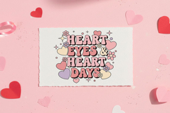 Heart Eyes &amp; Heart Days Png Retro Cute Valentine’s Day Quote Product Image 5