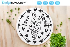 Love is sweet round sign SVG Product Image 1