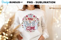 The best yet is to come | PNG Sublimation Product Image 1