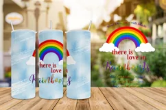 There is Love in Rainbows - 20oz Tumbler Sublimation Design Product Image 1