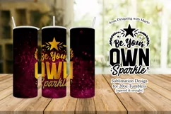 Be Your Own Sparkle - Gold Foil Design - Tumbler Sublimation Product Image 1