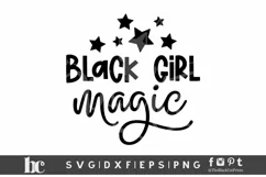 Black Girl Magic SVG | Black Woman SVG | Black Lives Matter Product Image 2