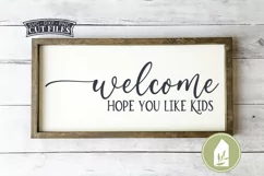 Welcome Hope You Like Kids SVG Files, Farmhouse SVG Product Image 1
