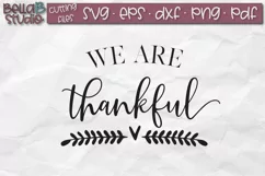 We Are Thankful SVG, Thankful Sign SVG, Thanksgiving Product Image 2