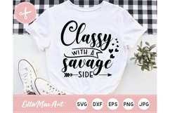 Classy with a savage side SVG, Funny Quote Svg, Funny Svg Product Image 1