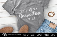 This is my Quarantine Shirt Svg, Quarantine Isolation SVG Product Image 1