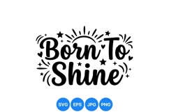 Born To Shine SVG Typography Design With Stars Product Image 1