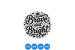 Brave And Bright Hand Lettered Typography Design Product Image 1