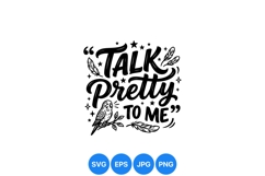 Hand Lettered Talk Pretty SVG Design With Bird Product Image 1
