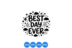 Hand Drawn Best Day Ever Typography SVG Design Product Image 1