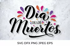 Dia de los Muertos SVG. Mexican Day of the Dead lettering Product Image 1