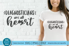  Diagnosticians are all heart - Create cute shirts and tote bags with this diagnostician svg file