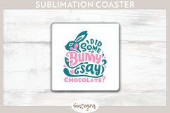 Did Bunny Say Chocolate v10 Square Coaster Sublimation Product Image 1