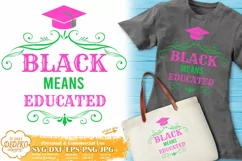 Black Educated Svg, Black Woman Graduation SVG, Sorority Png Product Image 1