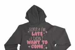 I Didn't Want To Come | Funny | PNG for Sublimation or DTF Product Image 2