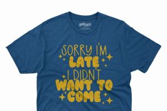 I Didn't Want To Come | Funny Retro SVG Product Image 3