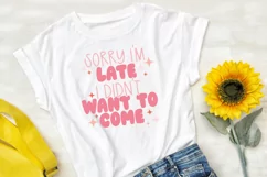 I Didn't Want To Come | Funny | PNG for Sublimation or DTF Product Image 3