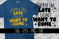 I Didn't Want To Come | Funny Retro SVG Product Image 1