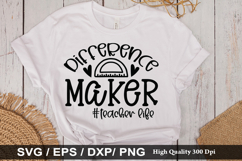 Difference maker #teacher life SVG - Teacher Design Product Image 1