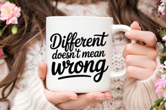 Different Doesn&#039;t Mean Wrong SVG | Mental Health SVG Product Image 3