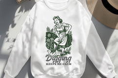 Digging Keeps Me Calm SVG Funny Retro Gardening Lady Print Product Image 2