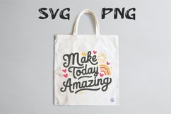 Make today amazing quote Svg Png Product Image 2