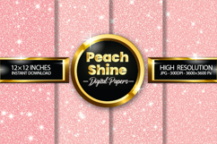 Peach Shine Glitter Digital Papers - 04 Variations Product Image 1