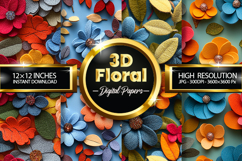 3D Flowers Digital Papers - 04 Variations Product Image 1