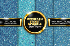 Cerulean Frost Sparkle Digital Papers - 04 variations Product Image 1