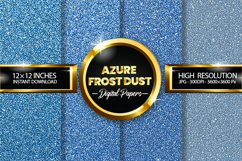 Azure Frost Dust Digital Papers - 04 variations Product Image 1