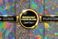 Iridescent Liquid Blobs Digital Papers - 04 Variations Product Image 1