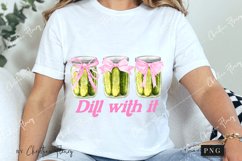 Coquette Dill With It PNG, Funny Png Product Image 3