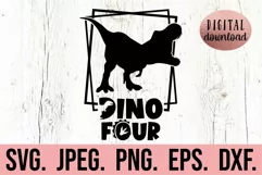 Dino Four SVG - Dinosaur 4th Birthday Boy SVG - 4 Dinosaur Product Image 1