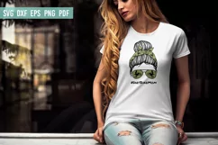 Messy Bun SVG | Biker Life SVG | Motorcycle Life SVG Product Image 2