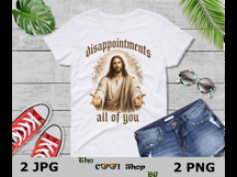 Disappointments All Of You Png Jpg, Jesus Png,Bible Says Png Product Image 3