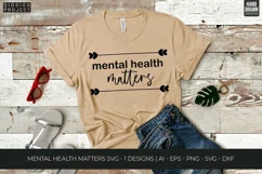 Mental Health Matters Svg, Mental Health Svg, Motivational Product Image 1