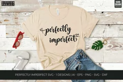 Perfectly Imperfect Svg, Mental Health Svg, Motivational Svg Product Image 1