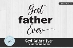 Best Father Ever, Phrases svg Product Image 1