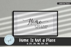 Home Is Not a Place, Phrases svg Product Image 2