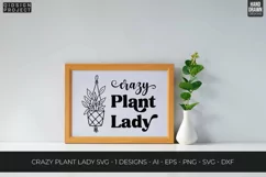 Crazy Plant Lady Svg, Plant Quotes Svg, Plant Lover Svg Product Image 2