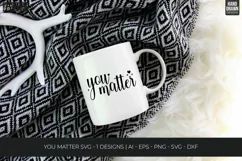 You Matter Svg, Mental Health Svg, Motivational Svg Product Image 2