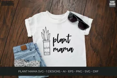 Plant Mama Svg, Plant Quotes Svg, Plant Lover Svg Product Image 3
