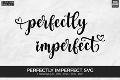 Perfectly Imperfect Svg, Mental Health Svg, Motivational Svg Product Image 3