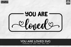 You are Loved Svg, Mental Health Svg, Motivational Svg Product Image 3