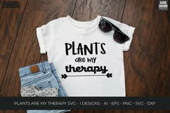 Plants Are My Therapy Svg, Plant Quotes Svg, Plant Lover Svg Product Image 3