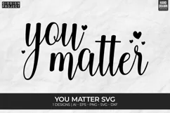 You Matter Svg, Mental Health Svg, Motivational Svg Product Image 3