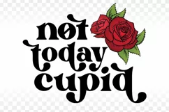 Not Today Cupid Valentines Day Funny - Tattoo png Retro Product Image 2