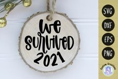 We Survived 2021 | Christmas Ornament | SVG DXF EPS PNG Product Image 1