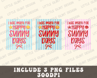 Preppy Summer Spring SVG PNG, I Was Made For Happy Sunny Day Product Image 6